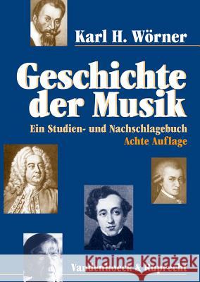 Geschichte der Musik : Ein Studien- und Nachschlagebuch Karl H Lenz Meierott 9783525278123