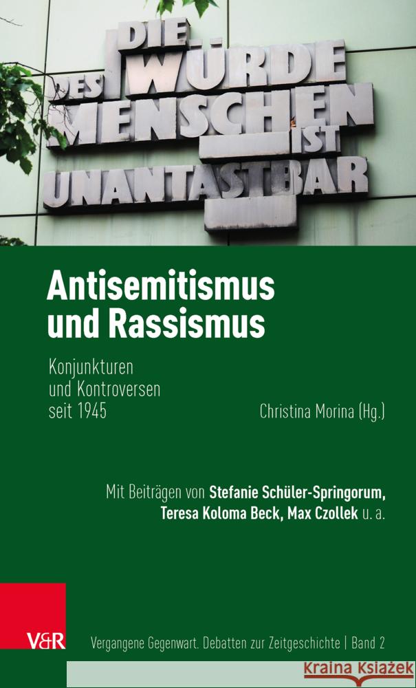 Antisemitismus Und Rassismus: Konjunkturen Und Kontroversen Seit 1945 Christina Morina 9783525302323