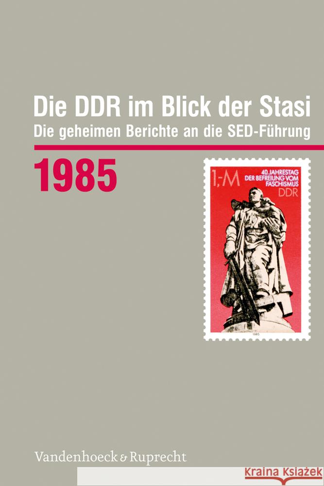 Die DDR im Blick der Stasi 1985  9783525302910 Vandenhoeck & Ruprecht