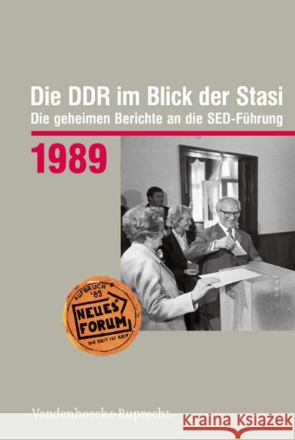 Die Ddr Im Blick Der Stasi 1989: Die Geheimen Berichte an Die Sed-Fuhrung Schiefer, Mark 9783525310663 Vandenhoeck & Ruprecht