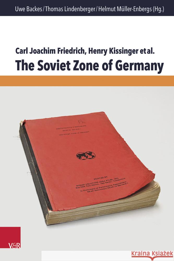 The Soviet Zone of Germany Friedrich, Carl Joachim, Kissinger, Henry 9783525311554