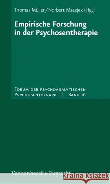 Empirische Forschung in Der Psychosentherapie Thomas M Thomas Muller 9783525451175 Vandehoeck & Ruprecht
