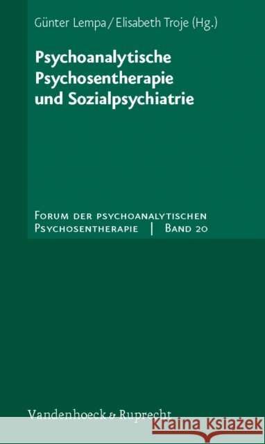Psychoanalytische Psychosentherapie Und Sozialpsychiatrie G. Nter Lempa Gunter Lempa 9783525451212 Vandehoeck & Ruprecht