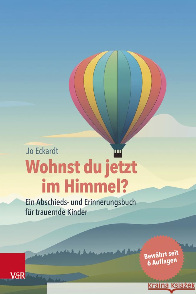 Wohnst du jetzt im Himmel? Eckardt, Jo 9783525459263