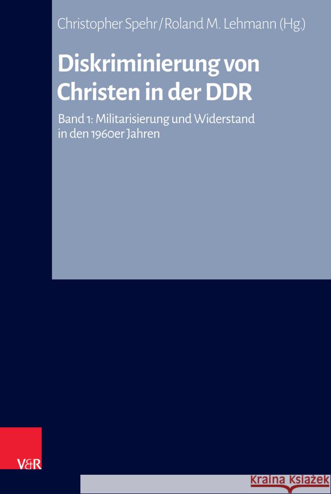 Diskriminierung von Christen in der DDR  9783525500125 Vandenhoeck & Ruprecht