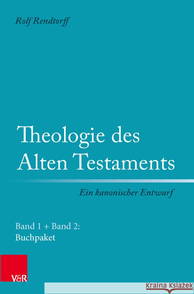 Theologie Des Alten Testaments - Ein Kanonischer Entwurf: Paket: Band 1 Und Band 2 Rolf Rendtorff 9783525500705