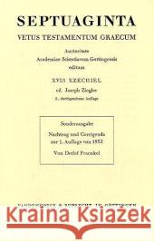 Septuaginta. Vetus Testamentum Graecum. Nachtrag Zu: Band 16,1: Ezechiel Joseph Ziegler 9783525534366