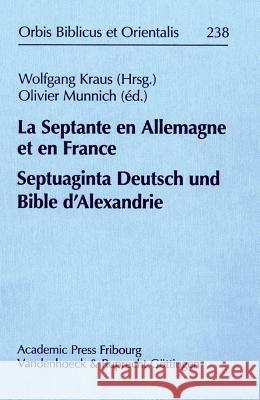 La Septante En Allemagne Et En France / Septuaginta Deutsch Und Bible d'Alexandrie Kraus, Wolfgang 9783525534571