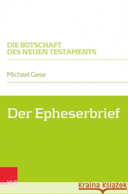 Der Epheserbrief Gese, Michael 9783525560723 Vandenhoeck & Ruprecht