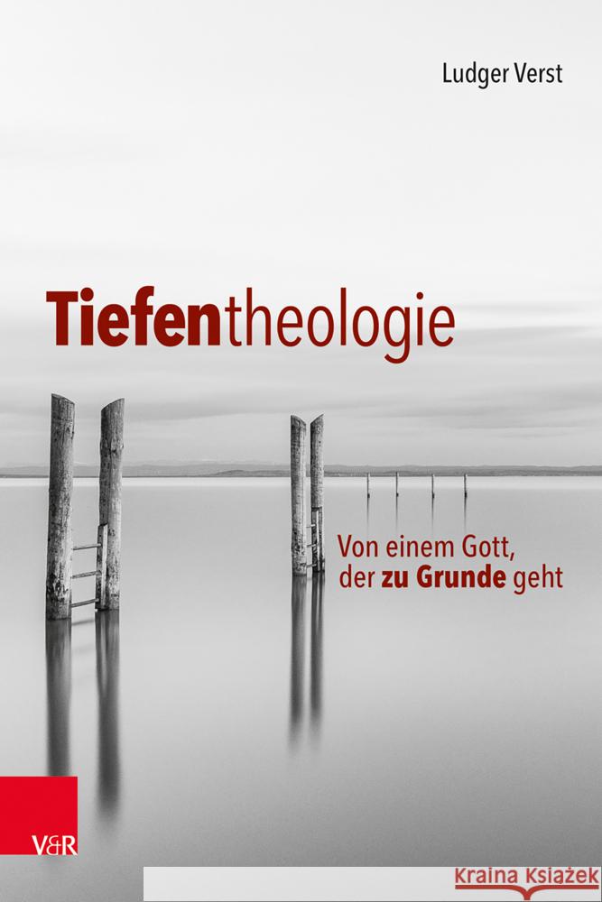 Tiefentheologie Ludger Verst 9783525600283