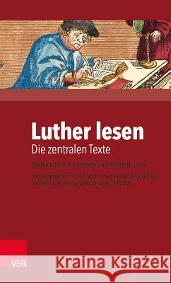 Luther Lesen: Die Zentralen Texte Martin H Jung 9783525690055