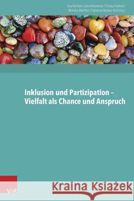 Inklusion Und Partizipation - Vielfalt ALS Chance Und Anspruch Becker-Stoll, Fabienne 9783525701737