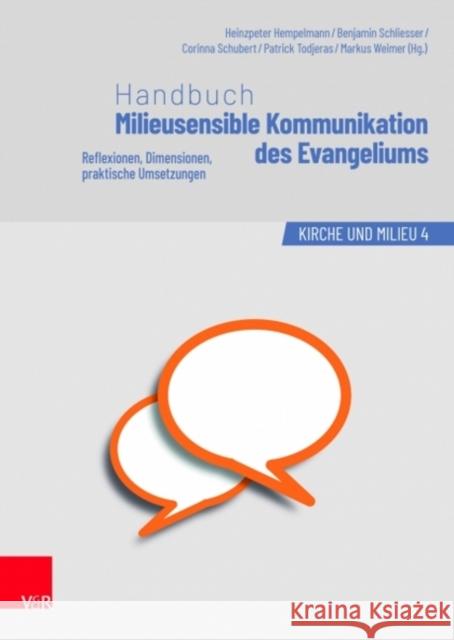 Handbuch Milieusensible Kommunikation des Evangeliums : Reflexionen, Dimensionen, praktische Umsetzungen. inkl. 20 Grafiken als Download Heinzpeter Hempelmann Benjamin Schliesser Corinna Schubert 9783525702772 Vandenhoeck and Ruprecht