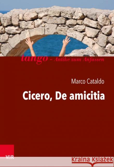 Cicero, De amicitia Marco Cataldo 9783525703014