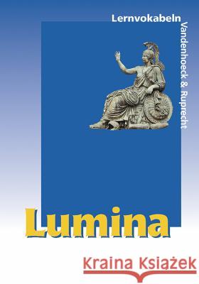 Lumina Lernvokabeln Einzeln Blank-Sangmeister, Ursula 9783525710197 Vandehoeck & Ruprecht