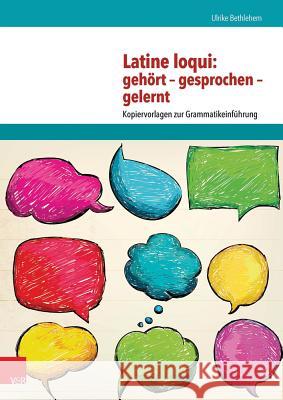 Latine loqui: gehört - gesprochen - gelernt : Kopiervorlagen zur Grammatikeinführung. Mit E-Book Ulrike Bethlehem 9783525711057