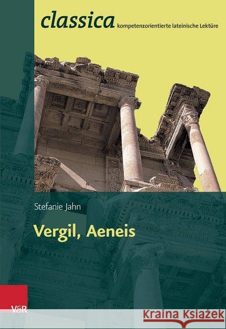Vergil, Aeneis Stefanie Jahn 9783525711163