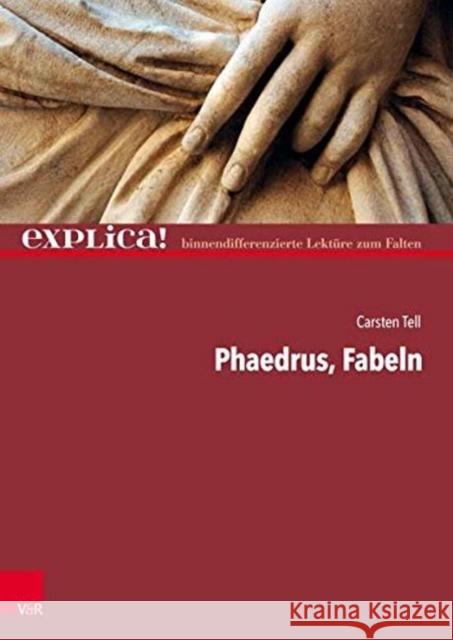 Phaedrus, Fabeln Carsten Tell 9783525711378