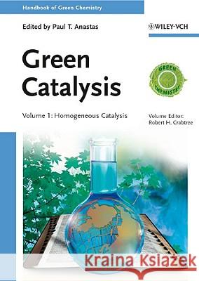 Handbook of Green Chemistry: Set II: Green Solvents Paul T. Anastas 9783527314041