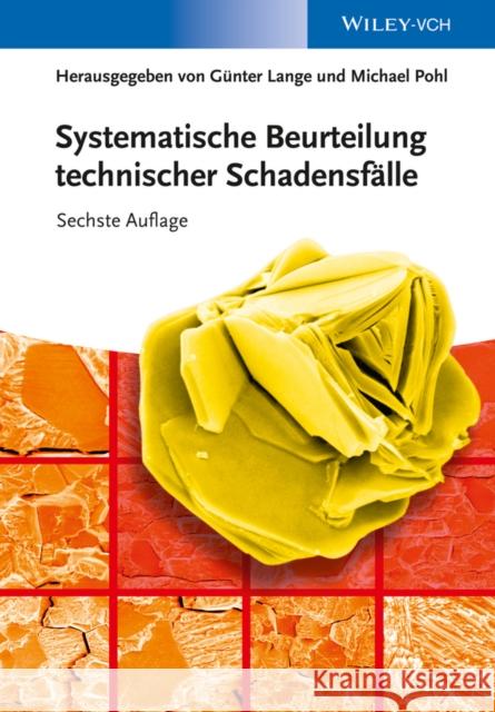 Systematische Beurteilung technischer Schadensfalle  9783527325306 John Wiley & Sons