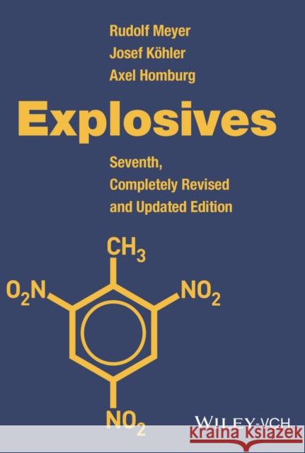 Explosives Meyer, Rudolf; Köhler, Josef; Homburg, Axel 9783527337767