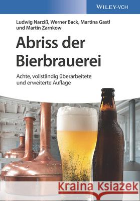 Abriss der Bierbrauerei Narziss, Ludwig; Back, Werner 9783527340361 Wiley-VCH Verlag GmbH