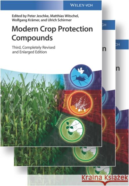 Modern Crop Protection Compounds Jeschke, Peter 9783527340897