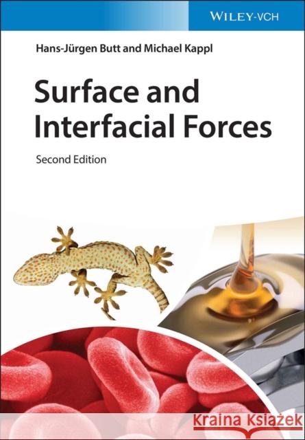 Surface and Interfacial Forces Butt, Hans–Jürgen; Kappl, Michael 9783527341658