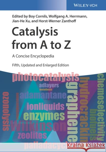 Catalysis from A to Z: A Concise Encyclopedia Cornils, Boy 9783527343119