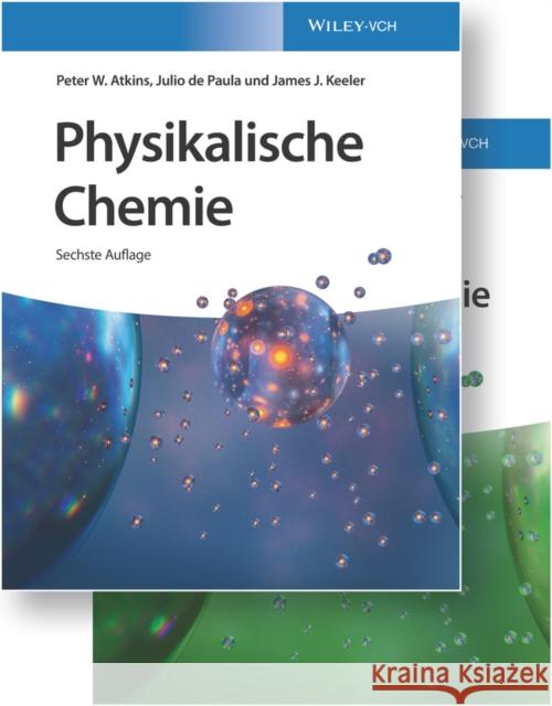 Physikalische Chemie: Set aus Lehrbuch und Arbeitsbuch Peter W. Atkins Julio de Paula Peter Bolgar 9783527345526