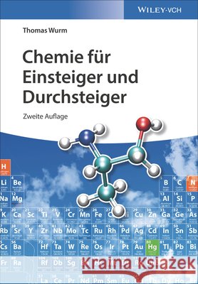 Chemie für Einsteiger und Durchsteiger Thomas Wurm 9783527345861