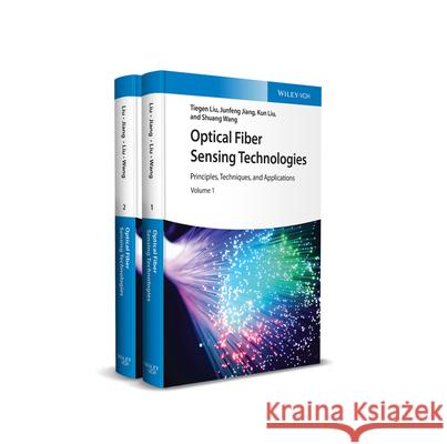 Optical Fiber Sensing Technology 2V: Principles and Practice Shuang Wang 9783527346363 Wiley-VCH Verlag GmbH