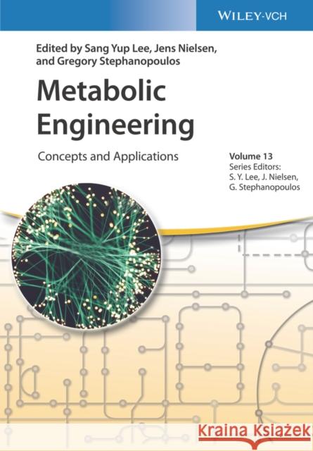 Metabolic Engineering: Concepts and Applications Lee, Sang Yup 9783527346622 Wiley-VCH Verlag GmbH