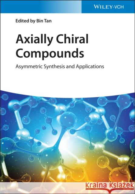 Axially Chiral Compounds  9783527347124 