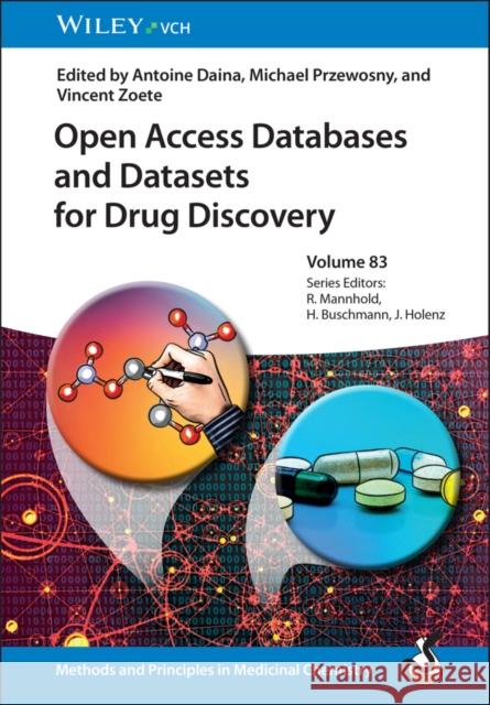 Open Access Databases and Datasets for Drug Discovery MT Przewosny 9783527348398 Wiley-VCH Verlag GmbH