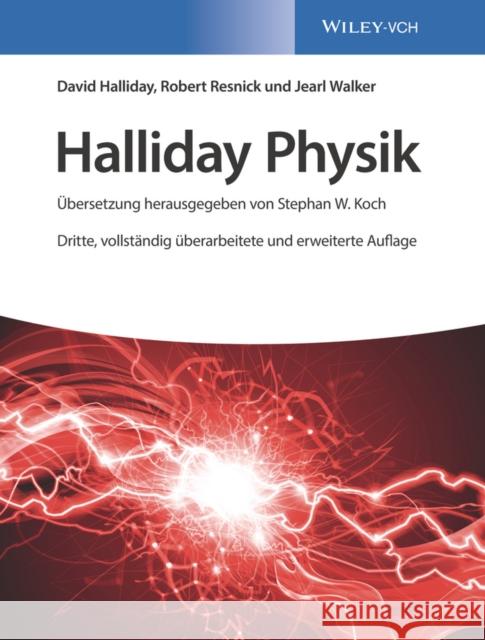 Physik David Halliday, Robert Resnick, Jearl Walker 9783527413560