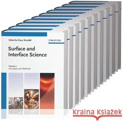 Surface and Interface Science: 10 Vol Set Klaus Wandelt 9783527413843