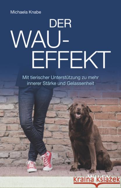 Der Wau–Effekt Michaela Knabe 9783527510337