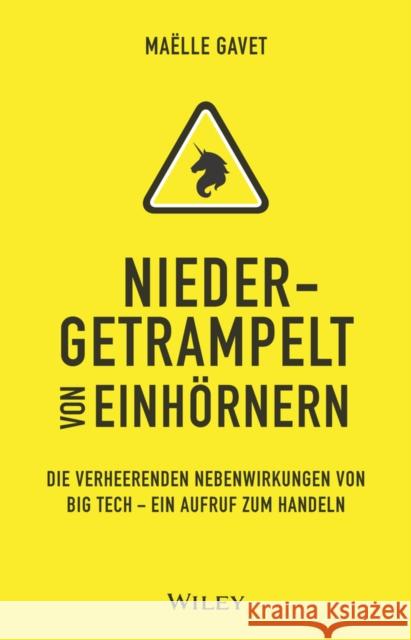 Niedergetrampelt von Einhörnern Maelle Gavet 9783527510726 