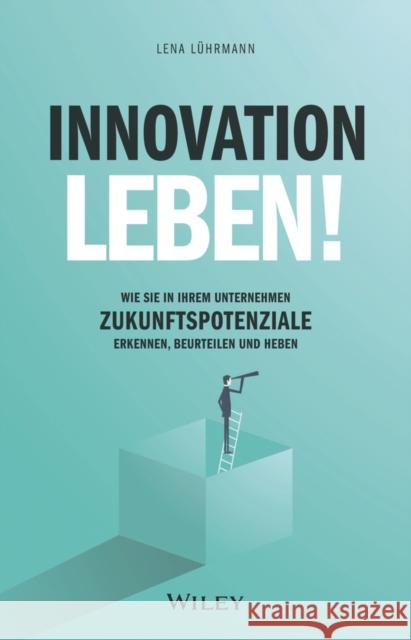 Innovation leben! Lena Luhrmann 9783527511068