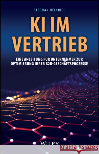 KI im Vertrieb Stephan Heinrich 9783527512201