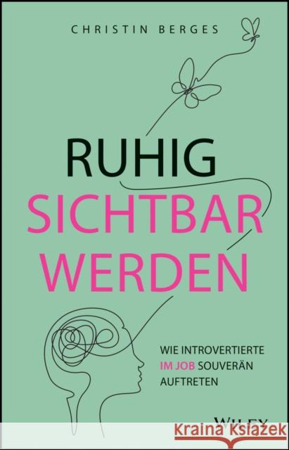 Dezent prasent (AT) Berges, Christin 9783527512430 Wiley-VCH Verlag GmbH