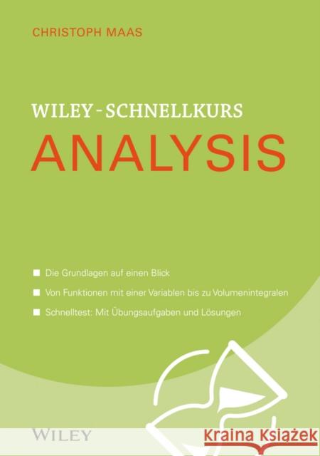 Wiley-Schnellkurs Analysis Maas, Christoph 9783527530205 John Wiley & Sons