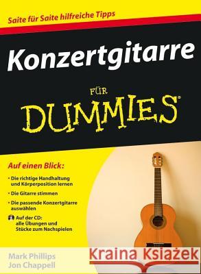 Konzertgitarre fur Dummies Phillips, Mark Chappell, Jon Winkelmann, Alfons   9783527706624