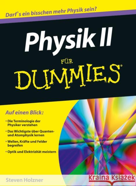 Physik II fur Dummies Holzner, Steven 9783527707195 Wiley-VCH Dummies