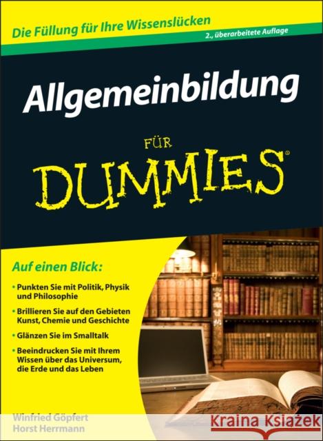 Allgemeinbildung fur Dummies Winfried Gopfert Horst Herrmann  9783527708246 Wiley-VCH Verlag GmbH