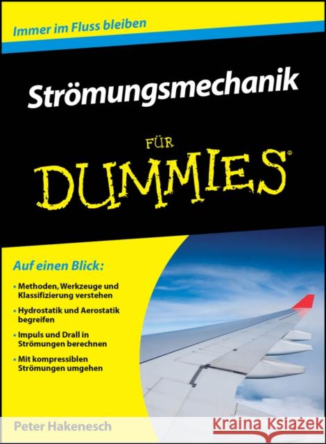 Stroemungsmechanik fur Dummies Hakenesch, Peter 9783527708826 John Wiley & Sons