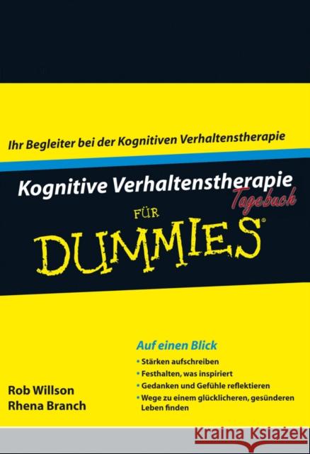 Kognitive Verhaltenstherapie Tagebuch fur Dummies Willson, R 9783527709830 John Wiley & Sons