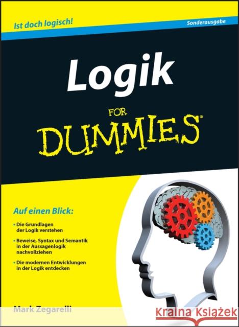 Logik kompakt für Dummies : Ist doch logisch! Zegarelli, Mark 9783527711031 John Wiley & Sons
