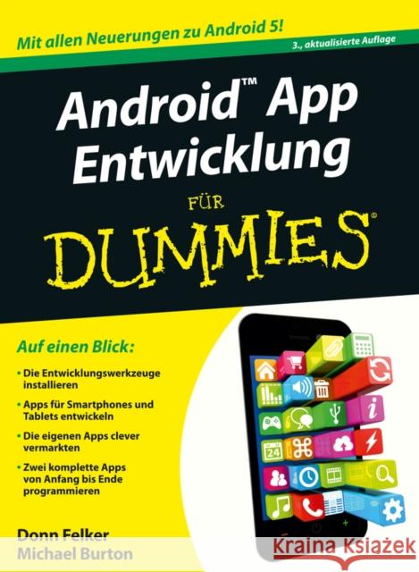 Android App Entwicklung fur Dummies Felker, Donn; Burton, Michael 9783527711499
